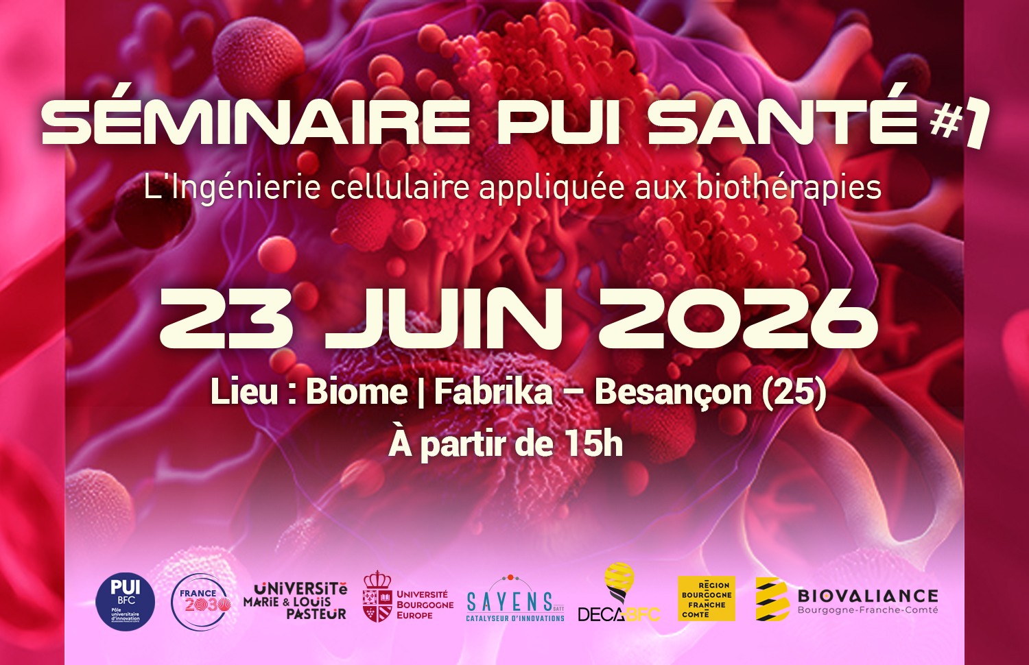 Séminaire PUI Santé #1 – L’ingénierie cellulaire appliquée aux biothérapies