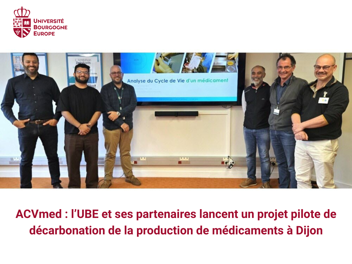 ACVmed : l’UBE et ses partenaires lancent un projet pilote de décarbonation de la production de médicaments à Dijon