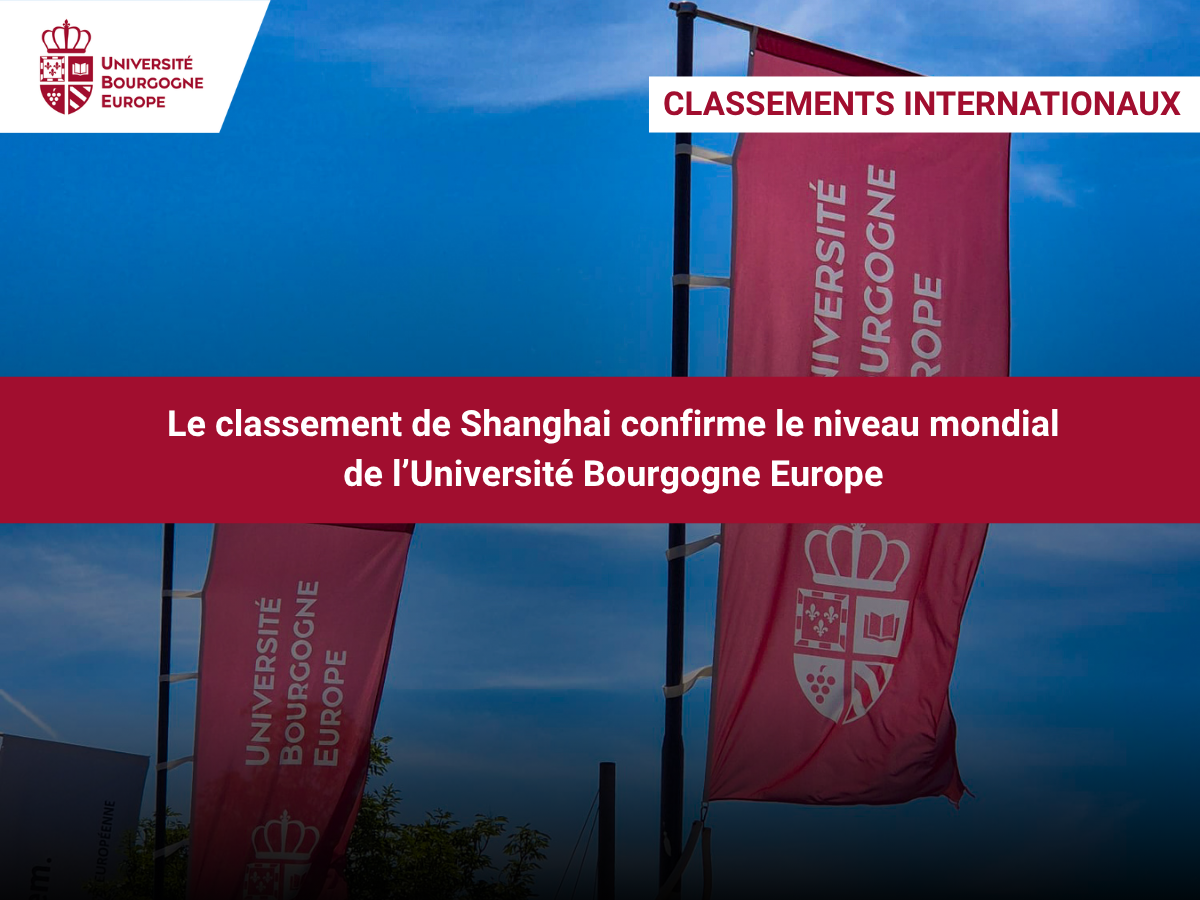 Le classement de Shanghai confirme le niveau mondial de l’Université Bourgogne Europe