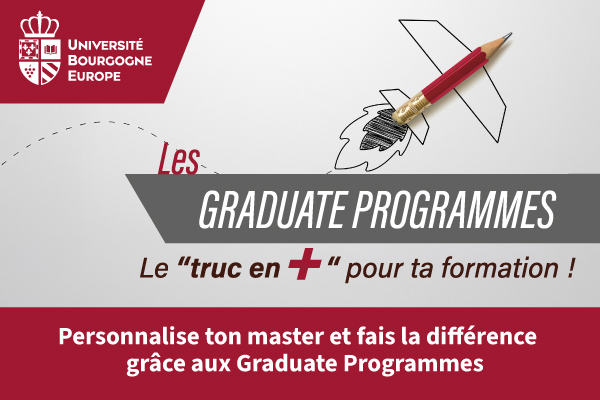 Personnalise ton master et fais la différence avec les Graduate Programmes !