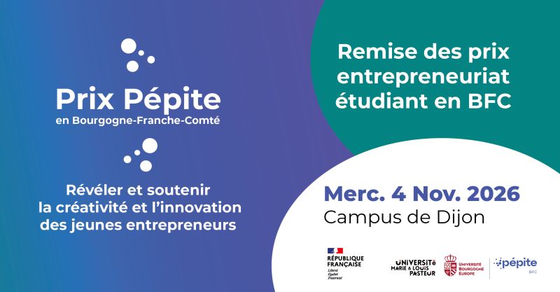 Prix Pépite et challenge Starthèse : l’entrepreneuriat étudiant et la valorisation de la recherche à l’honneur en Bourgogne-Franche-Comté